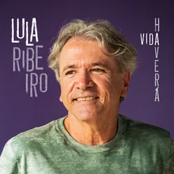 Lula Ribeiro Vida Haverá