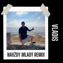 Navždy mladý Remix