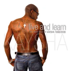 Live and Learn Kaysha's Greatest Hits 1998 - 2008