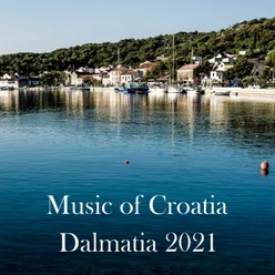 Music of Croatia - Dalmatia 2021