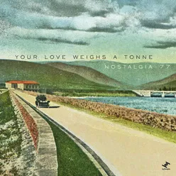 Your Love Weighs a Tonne-Instrumental