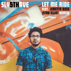 Let Me Ride-Stro Elliot Remix