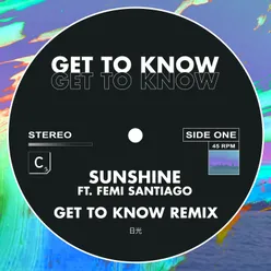 Sunshine Get to Know Remix