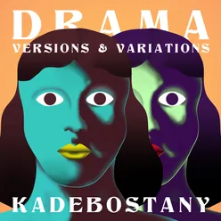 Drama - Versions & Variations