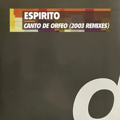Canto De Orfeo 2003 Remixes