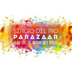Parazaar DiMO [BG], DJ Doncho Remix 2022