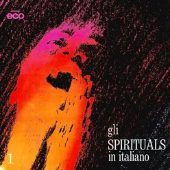Gli Spirituals in italiano, Vol. 1