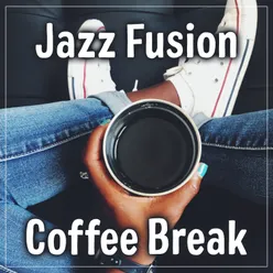 Jazz Fusion Coffee Break
