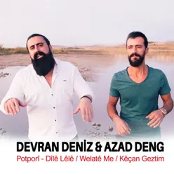 Dîlê Lêlê / Welatê Me / Kêçan Geztim