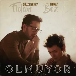 Olmuyor-O Ses Türkiye