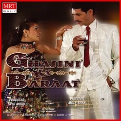 Ghajini Ki Baraath Original Motion Picture Soundtrack