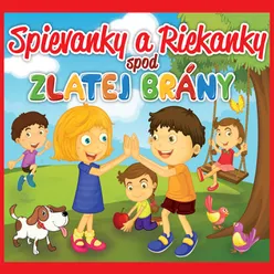 Spievanky a riekanky spod Zlatej Brány