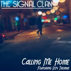 Calling Me Home