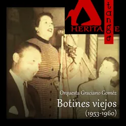 Botines viejos (1953-1960)