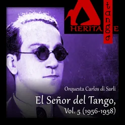 Carlos di Sarli, El Señor del Tango, Vol. 5 (1956-1958)