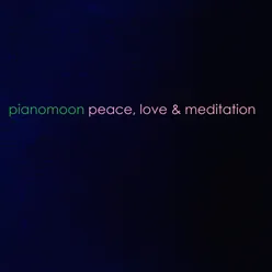 Peace, Love & Meditation