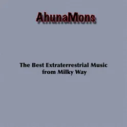 The Best Extraterrestrial Music from Milky Way