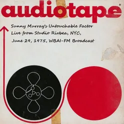 Live From Studio Rivbea, NYC, June 29th 1975, WBAI-FM Broadcast