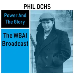 Power And The Glory: The WBAI Broadcast