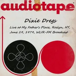 Live At My Father's Place, Roslyn, NY, June 19th 1979, WLIR-FM Broadcast