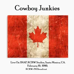 Live On SNAP, KCRW Studios, Santa Monica, CA. February 19th 1990, KCRW-FM Broadcast