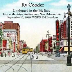 Unplugged In The Big Easy - Live At Municipal Auditorium, New Orleans, LA. September 13th 1989, WXPN-FM Broadcast