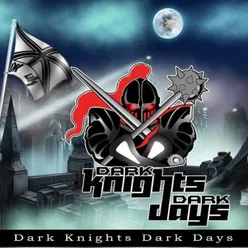 Dark Knights War Theme