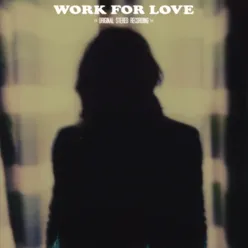 Work for Love