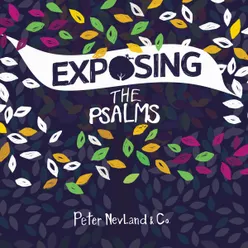 Exposing the Psalms