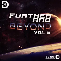 Further And Beyond, Vol. 5