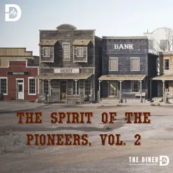 The Spirit of the Pioneers, Vol. 2