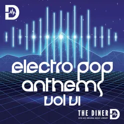 Electro Pop Anthems, Vol. VI