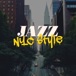 Jazz: NYC Style