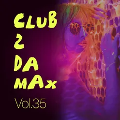 Club 2 Da Max, Vol. 35