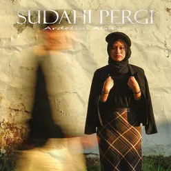 Sudahi Pergi