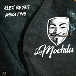 La Mochila (feat. Marca Final)