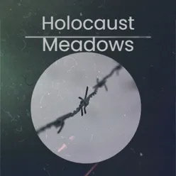 Holocaust Meadows