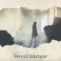 Heroic Intrigue