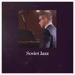 Soviet Jazz