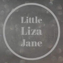 Little Liza Jane