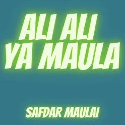 Ali Ali Ya Maula