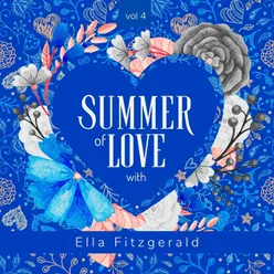 Summer of Love with Ella Fitzgerald, Vol. 4