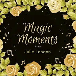 Magic Moments with Julie London