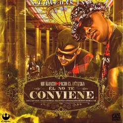 El No Te Conviene (feat. Pacho el Antifeka)