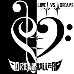 Love vs. Dreams