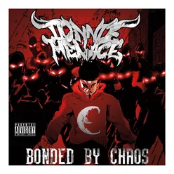 Bonded by Chaos