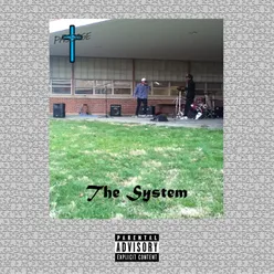 The System