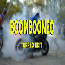 Boombooneo - Turreo Edit