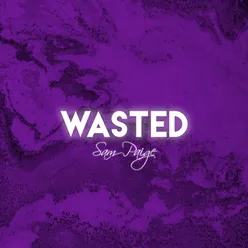 Wasted