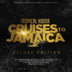 Tropical House Cruises to Jamaica (Deluxe Edition)